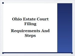 Ohio Estate Court Filing Process Guide
