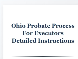 A Guide for Ohio Executors: Probate Responsibilities