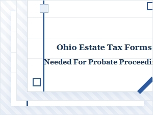 Ohio Inheritance Tax and Probate Forms