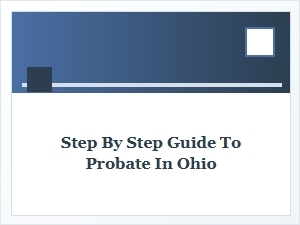 Navigating the Ohio Probate Process