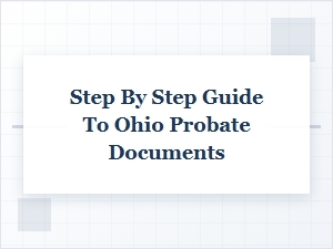 Ohio Probate Forms: a Complete Guide